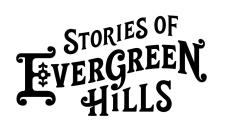 STORIES OF EVERGREEN HILLS