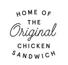 HOME OF THE ORIGINAL CHICKEN SANDWICH