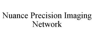 NUANCE PRECISION IMAGING NETWORK