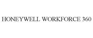 HONEYWELL WORKFORCE 360