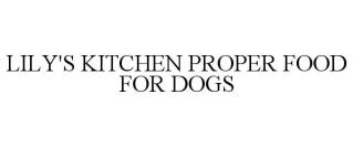 LILY'S KITCHEN PROPER FOOD FOR DOGS