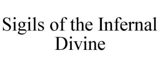 SIGILS OF THE INFERNAL DIVINE
