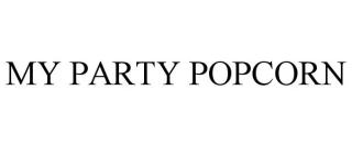 MY PARTY POPCORN