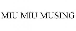 MIU MIU MUSING
