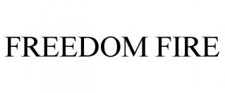 FREEDOM FIRE