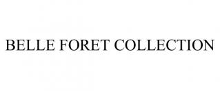 BELLE FORET COLLECTION