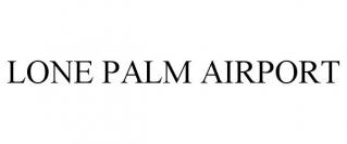 LONE PALM AIRPORT