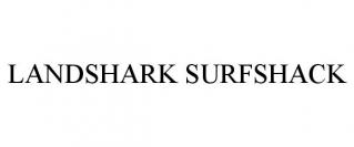 LANDSHARK SURFSHACK
