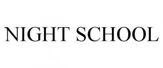NIGHT SCHOOL