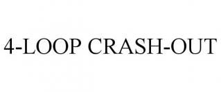 4-LOOP CRASH-OUT
