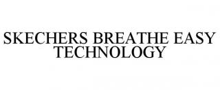 SKECHERS BREATHE EASY TECHNOLOGY