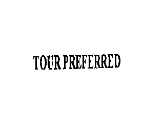 TOUR PREFERRED
