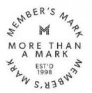 MEMBER'S MARK M MORE THAN A MARK EST'D 1998